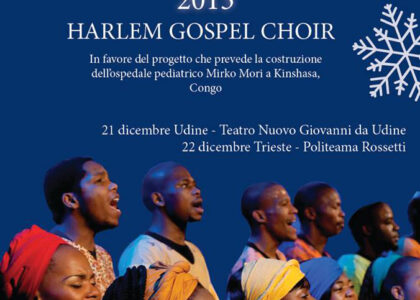 Concert For Life Harlem Gospel Choir (21-22 Dicembre 2015)